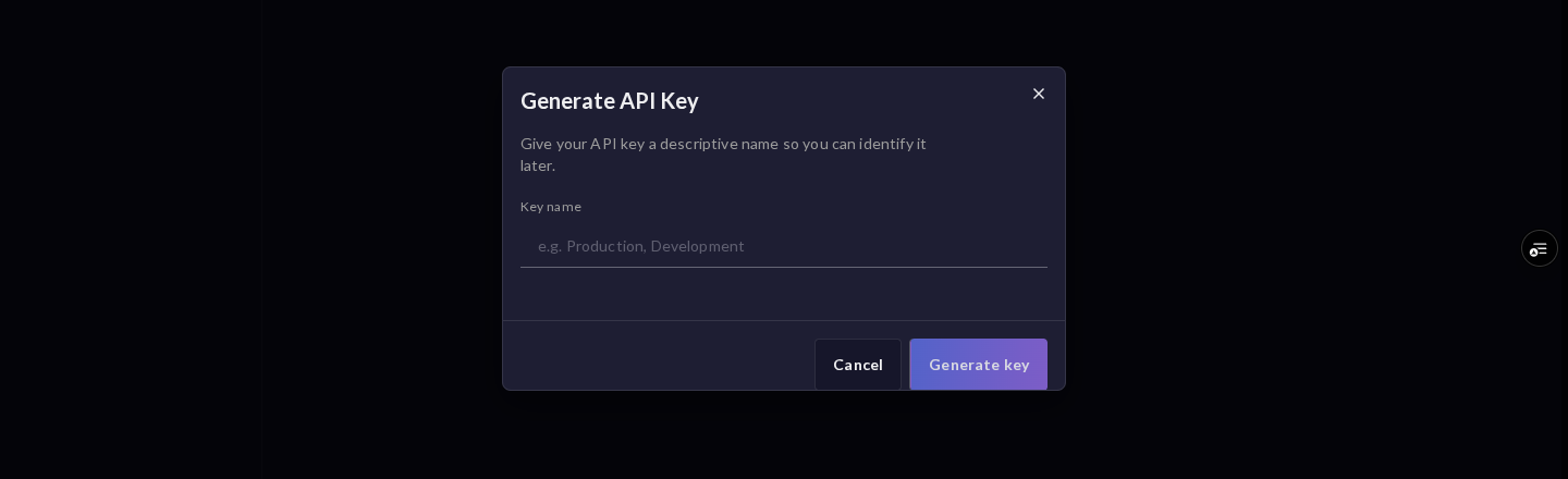 The Generate API Key dialog: a field to name the key so you can identify it later, with Cancel and Generate key.