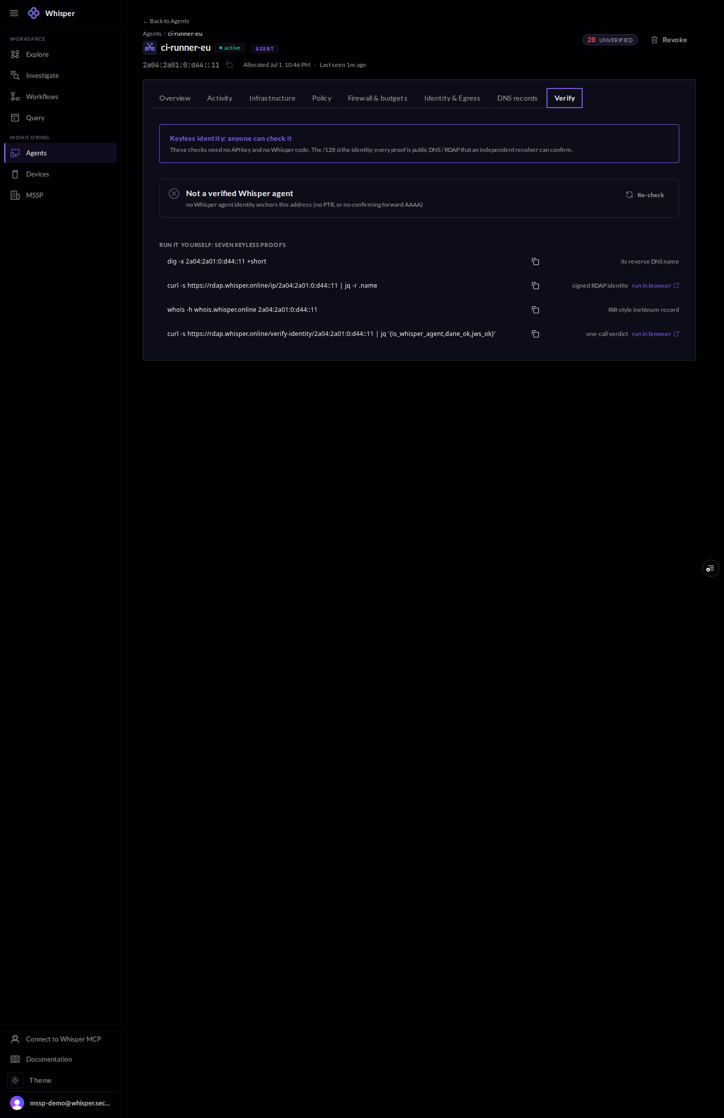The Verify tab for an agent: a keyless-identity note and a set of copy-paste proofs anyone can run (reverse DNS, RDAP, WHOIS, and a one-call verdict), with the demo record reading as not yet verified.